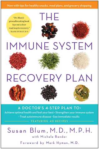 The Immune System Recovery Plan: A Doctor's 4-Step Program to Treat Autoimmune Disease (2013)