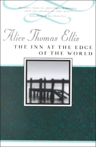 The Inn at the Edge of the World (2000) by Alice Thomas Ellis