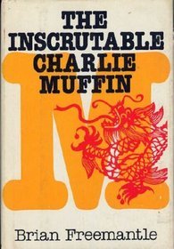 The Inscrutable Charlie Muffin (1979) by Brian Freemantle