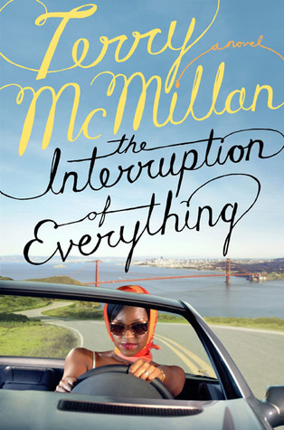 The Interruption of Everything (2005) by Terry McMillan