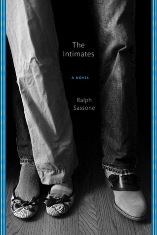 The Intimates: A Novel (2011) by Ralph Sassone