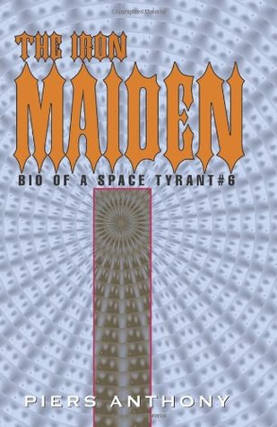 The Iron Maiden (2002) by Piers Anthony
