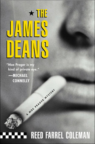 The James Deans (2005) by Reed Farrel Coleman