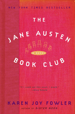 The Jane Austen Book Club (2005) by Karen Joy Fowler