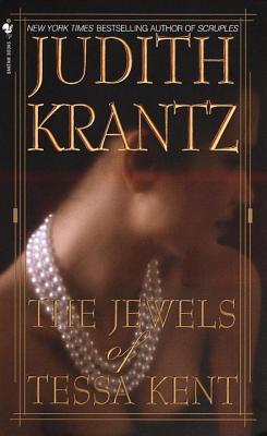 The Jewels of Tessa Kent (1999) by Judith Krantz