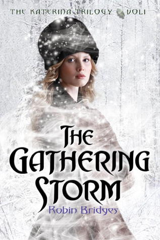 The Katerina Trilogy, Vol. I: The Gathering Storm (2012)