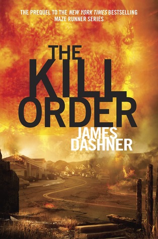 The Kill Order (2012) by James Dashner