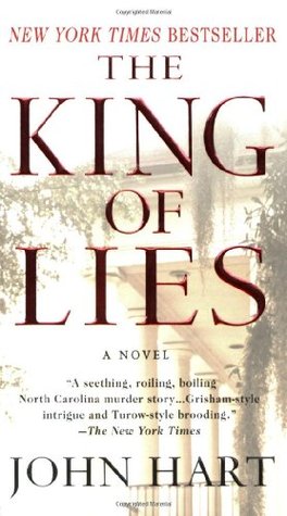The King of Lies (2007) by John Hart