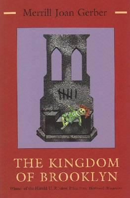 The Kingdom of Brooklyn (2000) by Merrill Joan Gerber