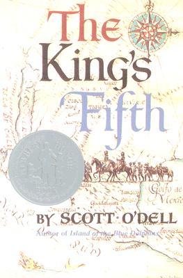 The King's Fifth (2006) by Scott O'Dell