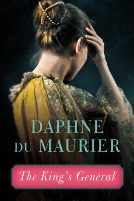 The King's General (2013) by Daphne du Maurier