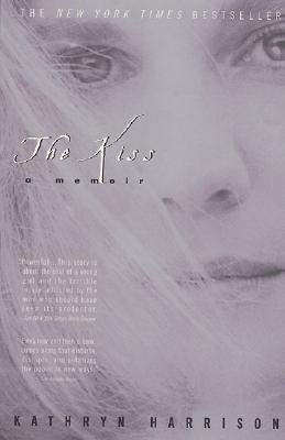 The Kiss (1998) by Kathryn Harrison