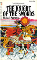 The Knight of the Swords (1971) by Michael Moorcock