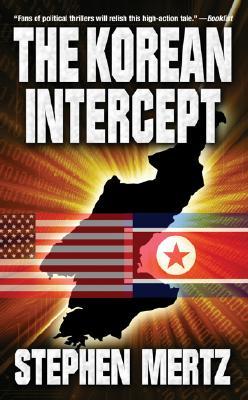 The Korean Intercept (2006) by Stephen Mertz