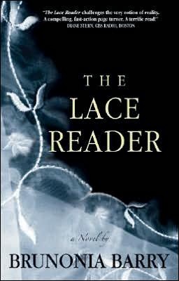 The Lace Reader (2007) by Brunonia Barry