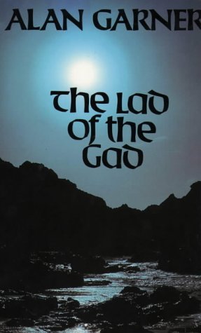 The Lad Of The Gad (1980) by Alan Garner