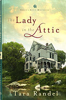 The Lady in the Attic (2000) by Tara Randel