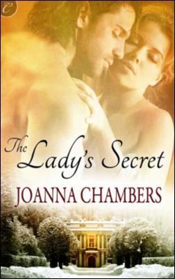 The Lady's Secret (2011) by Joanna Chambers