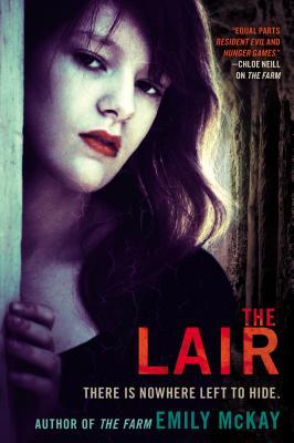 The Lair (2013) by Emily McKay