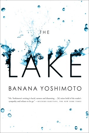 The Lake (2005) by Banana Yoshimoto