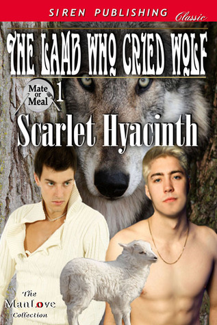 The Lamb Who Cried Wolf (2011) by Scarlet Hyacinth