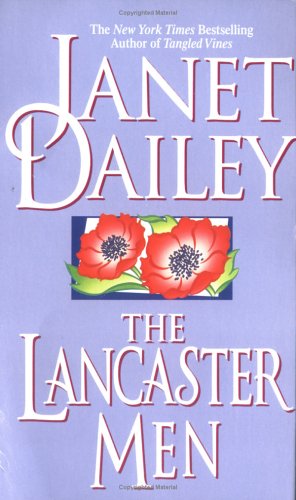 The Lancaster Men (1994) by Janet Dailey
