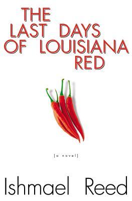 The Last Days of Louisiana Red (2000) by Ishmael Reed