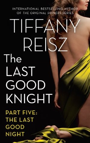 The Last Good Knight Part V: The Last Good Night (2014)