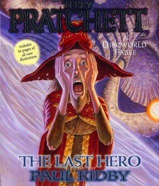 The Last Hero (2002) by Terry Pratchett