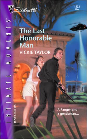 The Last Honorable Man (2003) by Vickie Taylor