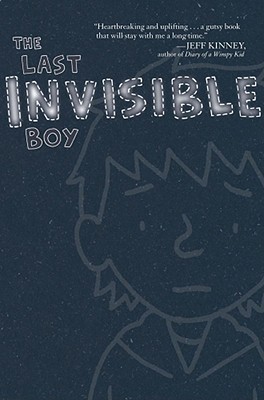 The Last Invisible Boy (2008) by Evan Kuhlman