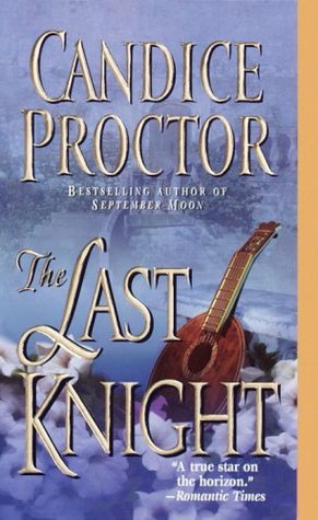 The Last Knight (2000) by Candice Proctor