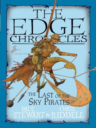 The Last of the Sky Pirates (2005) by Chris Riddell