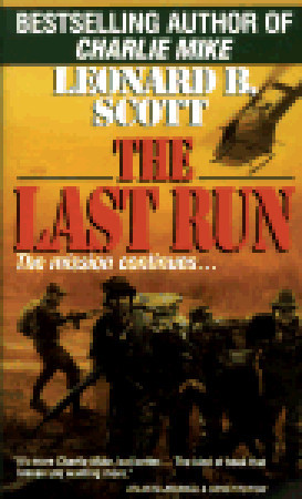 The Last Run (1990) by Leonard B. Scott