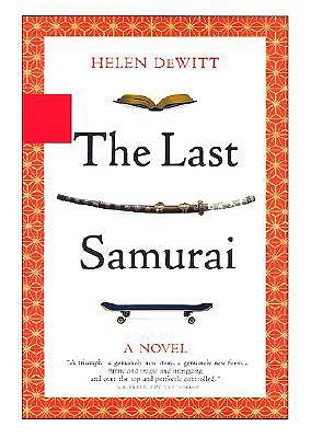 The Last Samurai (2002) by Helen DeWitt