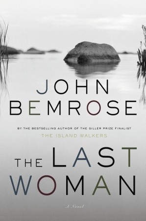 The Last Woman (2009) by John Bemrose