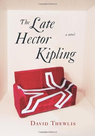 The Late Hector Kipling (2007) by David Thewlis