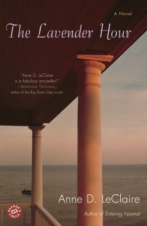 The Lavender Hour (2007) by Anne D. LeClaire