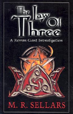 The Law of Three (2013) by M.R. Sellars