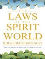 The Laws of The Spirit World (2009) by Khorshed Bhavnagari