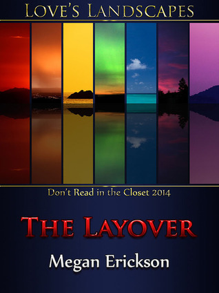 The Layover (2014) by Megan Erickson