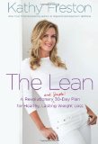 The Lean: A Revolutionary (and Simple!) 30-Day Plan for Healthy, Lasting Weight Loss (2012) by Kathy Freston