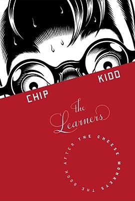 The Learners (2008) by Chip Kidd