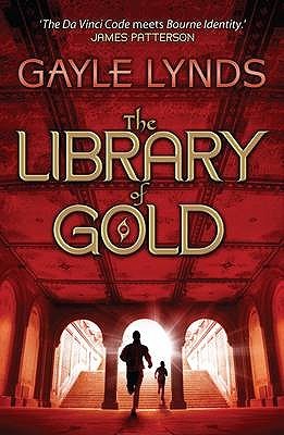 The Library of Gold (2007) by Gayle Lynds