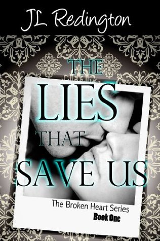 The Lies that Save Us (2000) by J.L. Redington