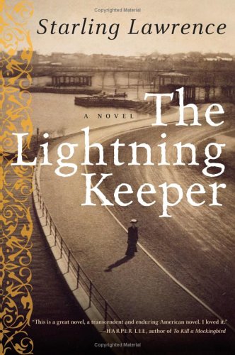 The Lightning Keeper (2006) by Starling Lawrence