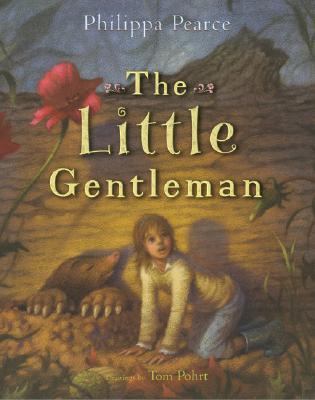 The Little Gentleman (2004) by Philippa Pearce