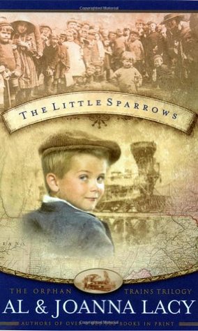 The Little Sparrows (2003) by Al Lacy