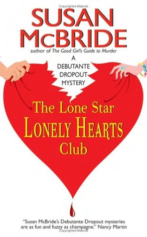 The Lone Star Lonely Hearts Club (2006) by Susan McBride