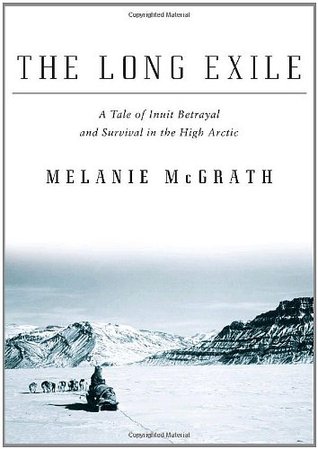 The Long Exile (2007) by Melanie McGrath